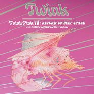 Twink, Think Pink IV: Return To Deep Space (CD)