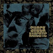 Shock Narcotic, I Have Seen The Future And It Doesn't Work (LP)