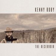 Kenny Roby, The Reservoir (CD)