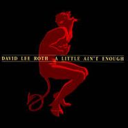 David Lee Roth, A Little Ain't Enough (CD)