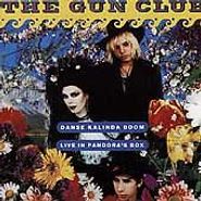 The Gun Club, Danse Kalinda Boom:Live In Pandora's Box (CD)
