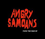 Angry Samoans, Fuck The War EP (CD)
