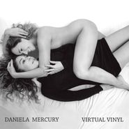 Daniela Mercury, Virtual Vinyl (CD)