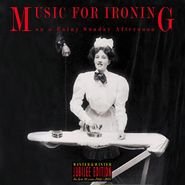 Various Artists, Music For Ironing On A Rainy Sunday Afternoon (CD)