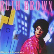 Ruth Brown, Blues On Broadway
