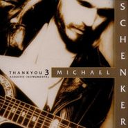 Michael Schenker, Thank You 3 (CD)