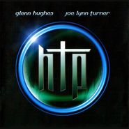 Glenn Hughes, Hughes-Turner Project (CD)