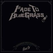 Iron Horse, Fade To Bluegrass: The Bluegrass Tribute To Metallica [Black Friday] (LP)