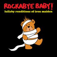 Rockabye Baby!, Lullaby Renditions Of Iron Maiden (CD)