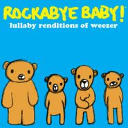 Rockabye Baby!, Lullaby Renditions Of Weezer [Record Store Day Clear Vinyl] (LP)