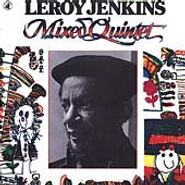 Leroy Jenkins, Mixed Quintet (CD)