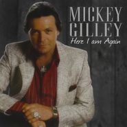 Mickey Gilley, Here I Am Again (CD)