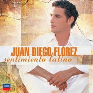 Juan Diego Flórez, Sentimiento Latino (CD)