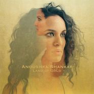 Anoushka Shankar, Land Of Gold (LP)