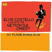 Elvis Costello, My Flame Burns Blue [180 Gram Vinyl] (LP)