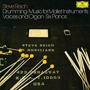 Steve Reich, Reich: Drumming / Music For Mallet Instruments, Voices & Organ / Six Pianos [Box Set] (LP)