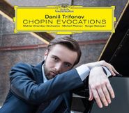 Daniil Trifonov, Chopin Evocations (CD)