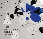 Brooklyn Rider, The Brooklyn Rider Almanac (CD)