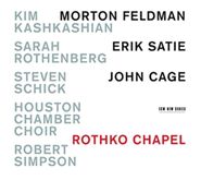 Morton Feldman, Rothko Chapel - Morton Feldman / Erik Satie / John Cage [Import] (CD)