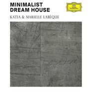 Katia and Marielle Labèque, Minimalist Dream House (CD)