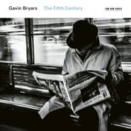 Gavin Bryars, The Fifth Century (CD)