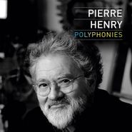 Pierre Henry, Polyphonies (CD)