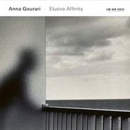 Anna Gourari, Elusive Affinity (CD)