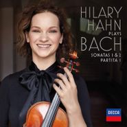 Johann Sebastian Bach, Hilary Hahn Plays Bach: Sonatas Nos. 1 & 2; Partita No. 1 (CD)