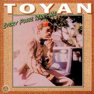 Toyan, Every Posse Want Me (LP)