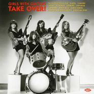 Various Artists, Girls With Guitars Take Over! (LP)