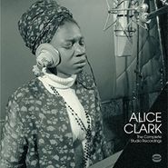 Alice Clark, The Complete Studio Recordings: 1968-1972 (LP)