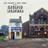 Various Artists, Bob Stanley & Peter Wiggs Present English Weather (LP)