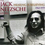 Jack Nitzsche, The Jack Nitzsche Story: Hearing Is Believing (1962-1979) (CD)