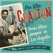 Pee Wee Crayton, Texas Blues Jumpin' In Los Angeles: The Modern Music Sessions 1948-1951 (CD)