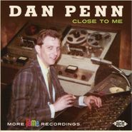 Dan Penn, Close To Me: More Fame Recordings (CD)
