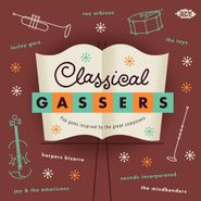 Various Artists, Classical Gassers: Pop Gems Inspired By The Great Composers (CD)