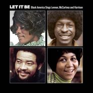 Various Artists, Let It Be: Black America Sings Lennon, McCartney & Harrison (CD)
