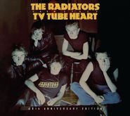 The Radiators from Space, TV Tube Heart [40th Anniversary Edition] (CD)