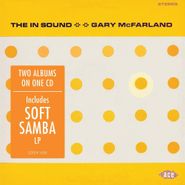 Gary McFarland, The In Sound / Soft Samba (CD)