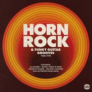 Various Artists, Horn Rock & Funky Guitar Grooves 1968-1974 (CD)