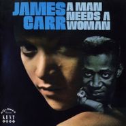 James Carr, A Man Needs A Woman (LP)