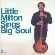 Little Milton, Little Milton Sings Big Soul (CD)