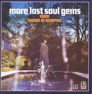 Various Artists, More Lost Soul Gems From Sounds of Memphis (CD)