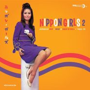 Various Artists, Nippon Girls 2: Japanese Pop, Beat & Rock 'N' Roll 1965-70 (CD)