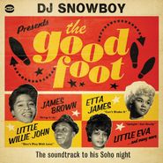Various Artists, DJ Snowboy Presents The Good Foot (CD)