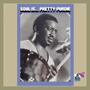 Pretty Purdie, Soul Is... Pretty Purdie (CD)