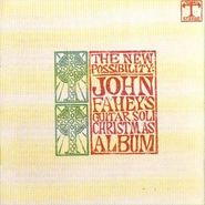 John Fahey, The New Possibility: Guitar Soli Christmas Album (CD)