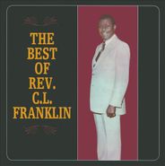 Rev. C.L. Franklin, The Best Of Rev. C. L. Franklin (CD)