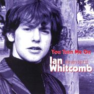 Ian Whitcomb, You Turn Me On - The Very Best of Ian Whitcomb (CD)