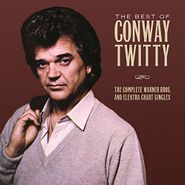 Conway Twitty, The Best Of Conway Twitty: The Complete Warner Bros. & Elektra Chart Singles (CD)